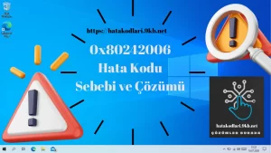 0x80242006 hata kodu ve çözümü