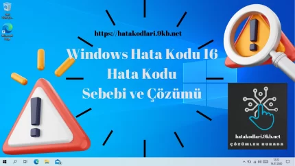 Windows Hata Kodu 16 Çözümü